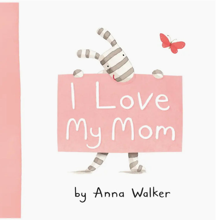 I Love My Mom Book