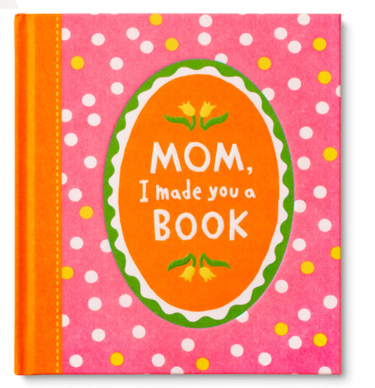 Mom I Made You A Book