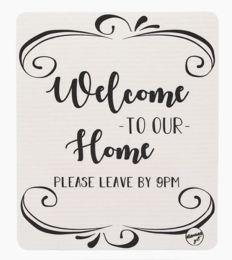 Welcome To Our Home Swedish Dish Cloth