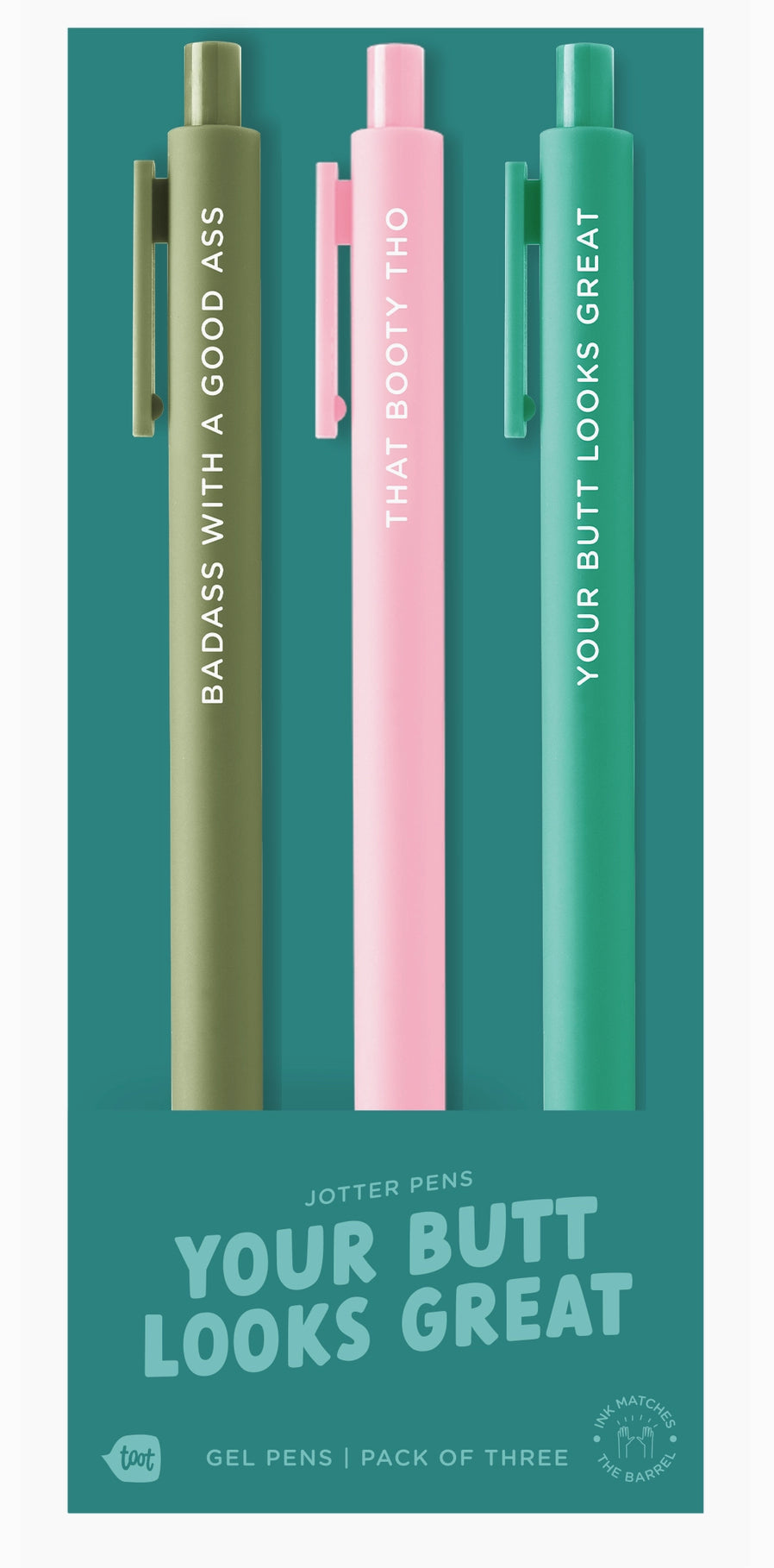Your Butt Looks Great pen set