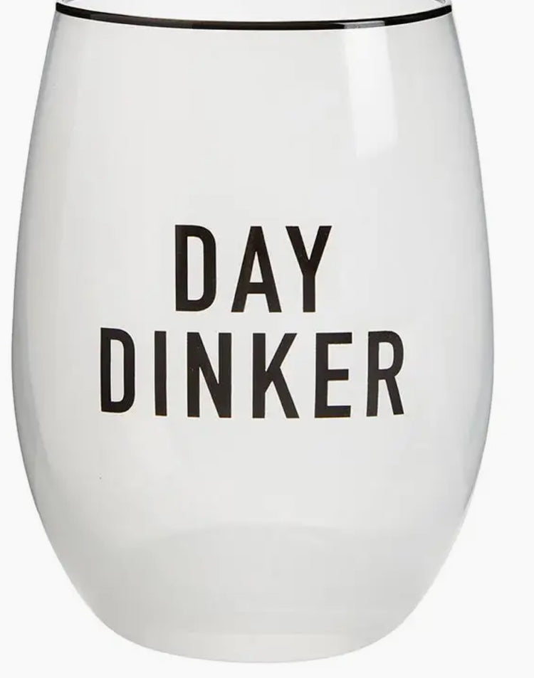 Day Dinker Stemless Wine Glass