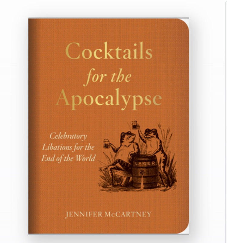 Cocktails for the Apocalypse