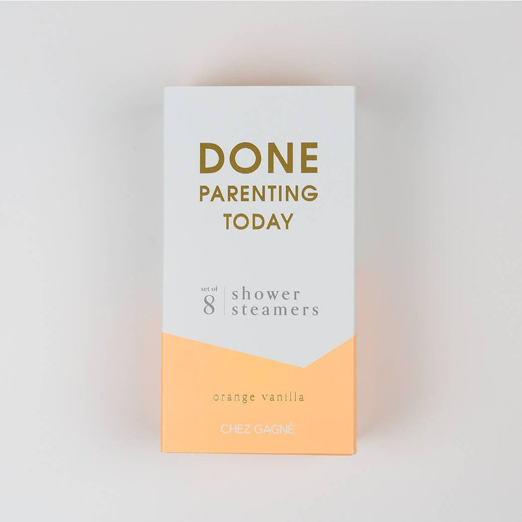 Done With Parenting Today Shower steamers
