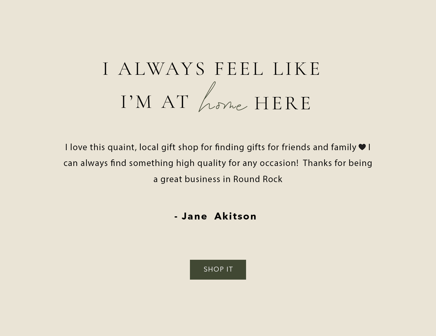 I Always Feel Like I'm At home Here