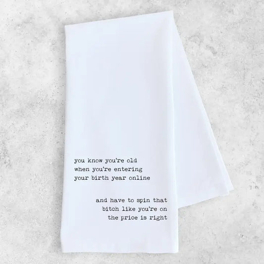 Entering Your Birth Year Tea Towel