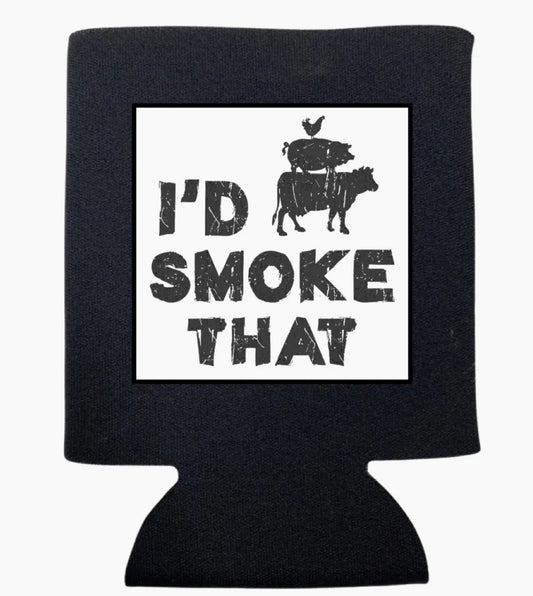 I’d Smoke That Koozie