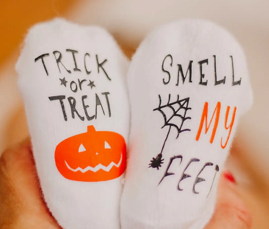 Trick Or Treat Smell My Feet Baby Socks