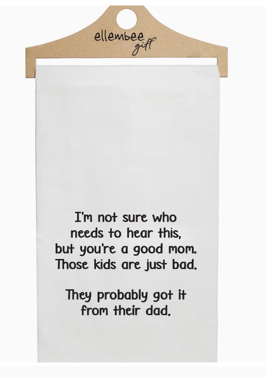 Good Mom Tea Towel