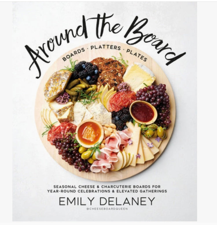 Around The Board Charcuterie Book