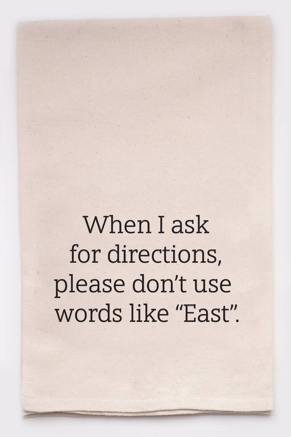 Ask For Directions Kitchen Tea Towel